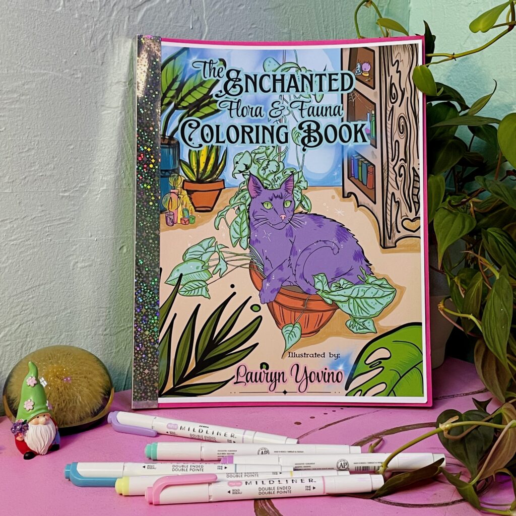 Enchanted Flora & Fauna Coloring book Published and Illustrated by Lauryn Yovino